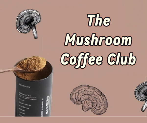 The Mushroom Coffee Club